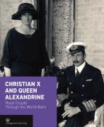 Christian X And Queen Alexandrine