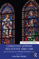 Christianâ€“Jewish Relations 1000â€“1300