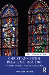 Christianâ€“Jewish Relations 1000â€“1300
