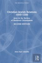 Christianâ€“Jewish Relations 1000â€“1300