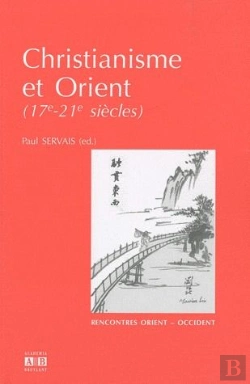 Bertrand.pt - Christianisme Et Orient Du 17 Au 19 Eme Siecle