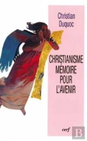 Christianisme Mémoire Pour L'Avenir