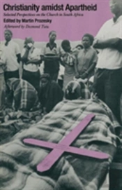 Christianity Amidst Apartheid