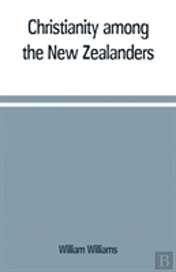 Bertrand.pt - Christianity Among The New Zealanders