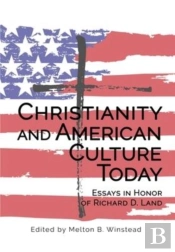 Christianity And American Culture Today