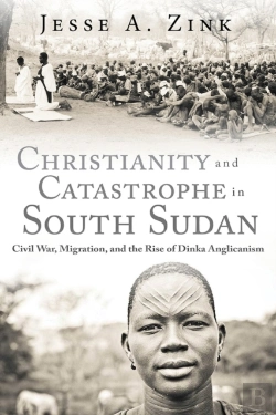 Bertrand.pt - Christianity And Catastrophe In South Sudan
