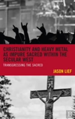Bertrand.pt - Christianity And Heavy Metal As Impure Sacred Within The Secular West