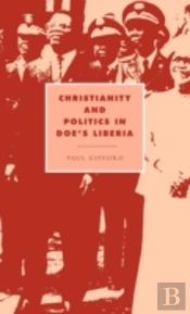 Christianity And Politics In Doe'S Liberia