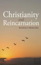 Christianity And Reincarnation