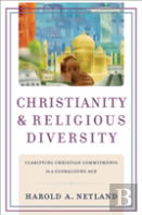 Christianity And Religious Diversity Â€“ Clarifying Christian Commitments In A Globalizing Age
