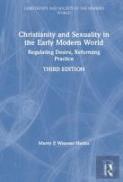 Christianity And Sexuality In The Early Modern World