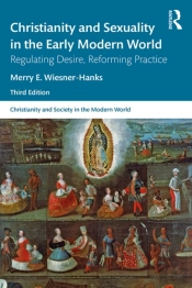 Christianity And Sexuality In The Early Modern World