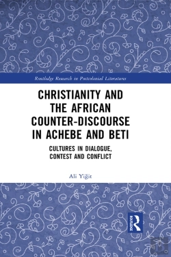 Bertrand.pt - Christianity And The African Counter-Discourse In Achebe And Beti