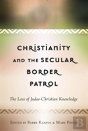 Christianity And The Secular Border Patrol