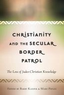 Christianity And The Secular Border Patrol