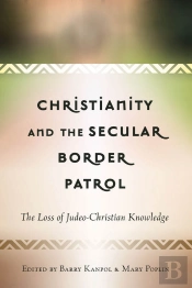 Christianity And The Secular Border Patrol