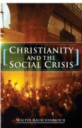 Christianity And The Social Crisis
