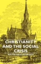 Christianity And The Social Crisis