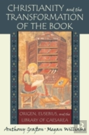 Christianity And The Transformation Of The Book