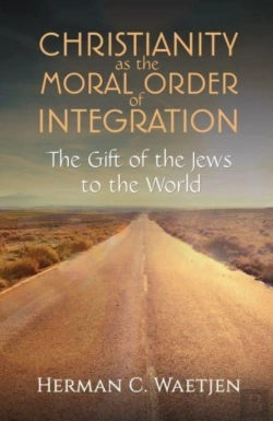 Bertrand.pt - Christianity As The Moral Order Of Integration
