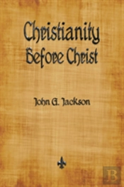 Christianity Before Christ