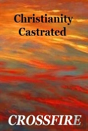 Christianity Castrated