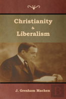 Christianity & Liberalism