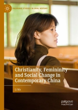 Bertrand.pt - Christianity, Femininity And Social Change In Contemporary China
