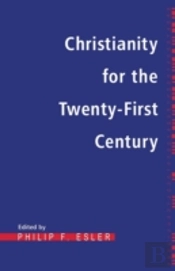 Christianity For The Twenty First Century