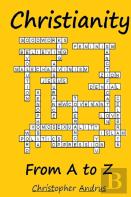Christianity From A To Z