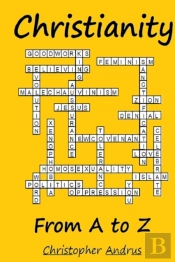 Christianity From A To Z
