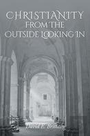 Christianity From The Outside Looking In