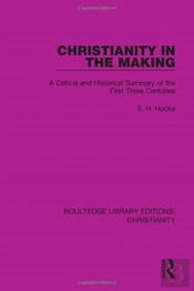 Christianity In The Making