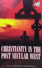 Christianity In The Post Secular West