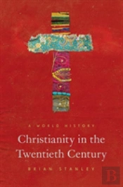 Christianity In The Twentieth Century