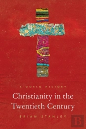 Christianity In The Twentieth Century
