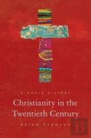 Christianity In The Twentieth Century