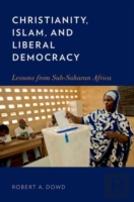Christianity, Islam, And Liberal Democracy