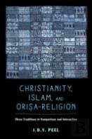 Christianity, Islam, And Orisa-Religion