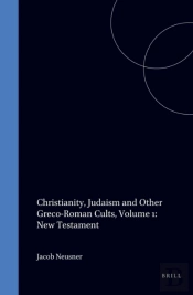 Christianity, Judaism And Other Greco-Roman Cults