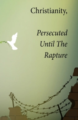 Bertrand.pt - Christianity, Persecuted Until The Rapture