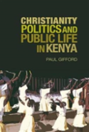 Christianity, Politics And Public Life In Kenya