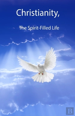 Bertrand.pt - Christianity, The Spirit-Filled Life