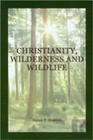 Christianity, Wilderness, And Wildlife