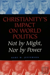 Christianity'S Impact On World Politics