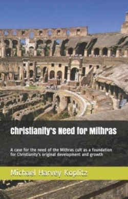 Bertrand.pt - Christianity'S Need For Mithras: A Case