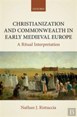 Bertrand.pt - Christianization And Commonwealth In Early Medieval Europe