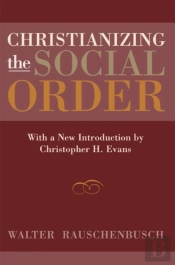 Christianizing The Social Order