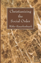 Christianizing The Social Order