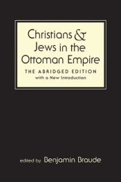 Christians And Jews In The Ottoman Empire